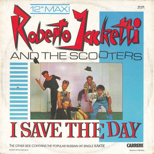Roberto Jacketti & The Scooters : I Save The Day (12", EP, Maxi)