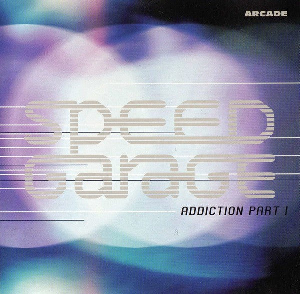 Various : Speed Garage Addiction Part 1 (CD, Comp, P/Mixed)