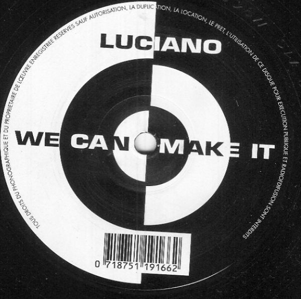 Luciano (8) : We Can Make It (12", S/Sided)