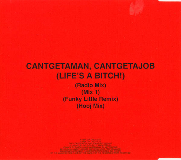 Sister Bliss with Colette (2) : Cantgetaman, Cantgetajob (Life's A Bitch!) (CD, Maxi)