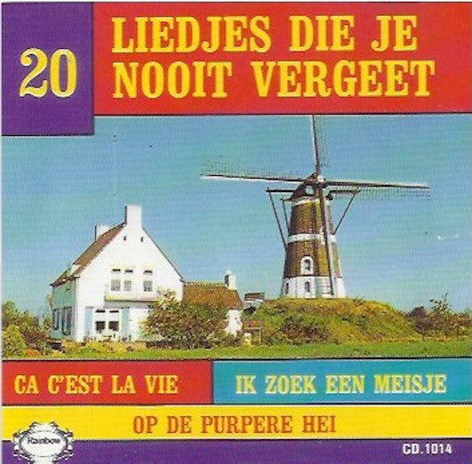 Unknown Artist : 20 Liedjes Die Je Nooit Vergeet (CD, Album)