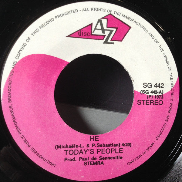 Today's People (2) : He (7", Single)
