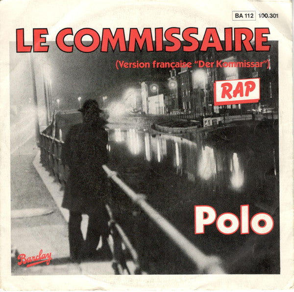 Polo (13) : Le Commissaire (Rap) (7", Single)