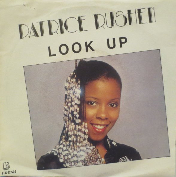 Patrice Rushen : Look Up (7", Single)