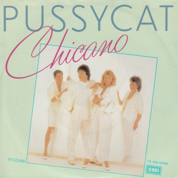 Pussycat (2) : Chicano (7", Single)