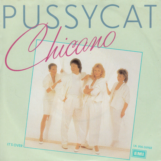 Pussycat (2) : Chicano (7", Single)