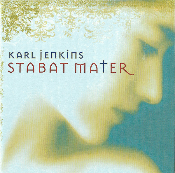 Karl Jenkins : Stabat Mater (CD, Album, RE)