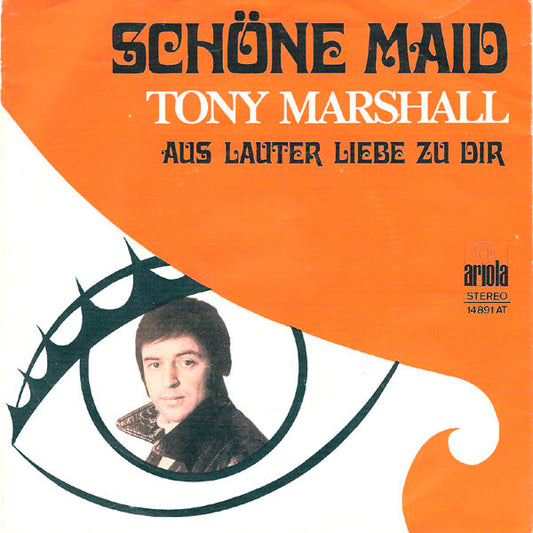 Tony Marshall : Schöne Maid (7", Single)
