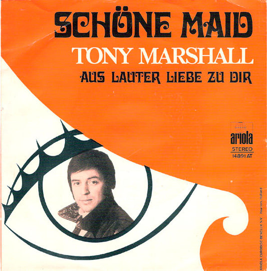 Tony Marshall : Schöne Maid (7", Single)
