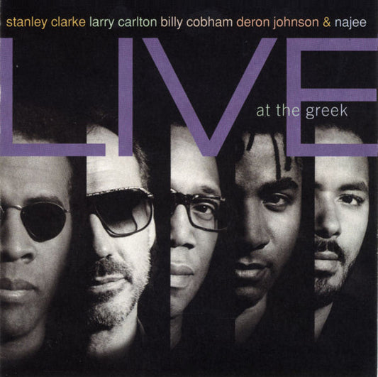 Stanley Clarke, Larry Carlton, Billy Cobham, Deron Johnson & Najee : Live At The Greek (CD, Album)