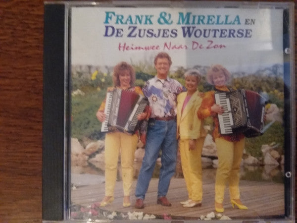 Frank & Mirella En Zusjes Wouterse : Heimwee Naar De Zon (CD, Album)