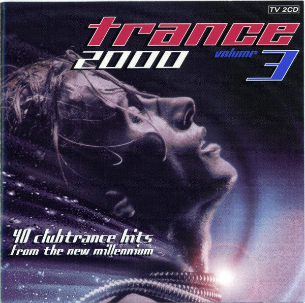 Various : Trance 2000 Volume 3 (2xCD, Mixed)