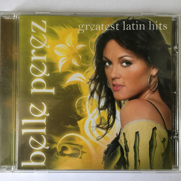 Belle Perez : Greatest Latin Hits (CD, Comp)