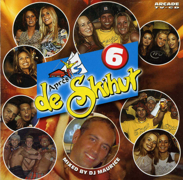 Various : De Après Skihut 6 (CD, Comp, Mixed)