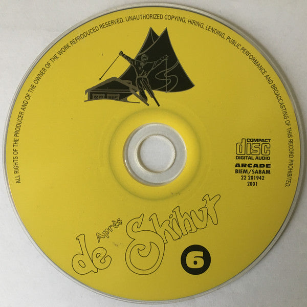 Various : De Après Skihut 6 (CD, Comp, Mixed)