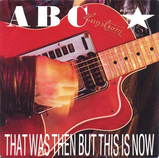 ABC : That Was Then But This Is Now (7", Single)