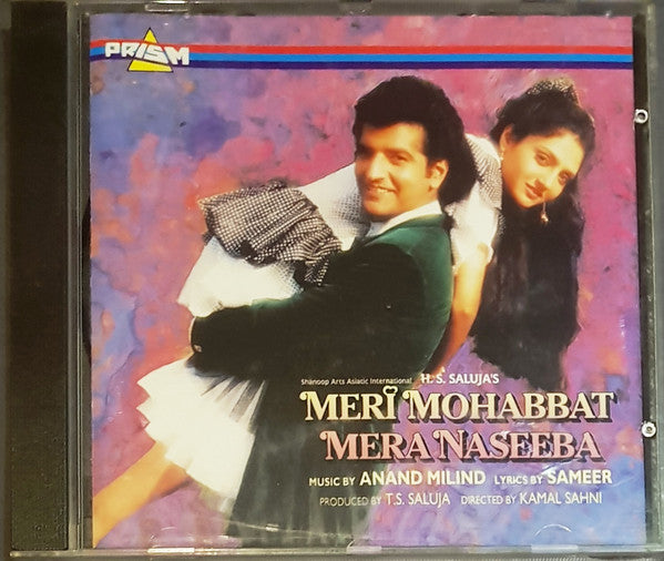 Anand Milind, Sameer : Meri Mohabbat Mera Naseeba (CD)