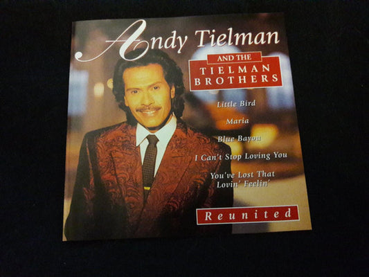 Andy Tielman & The Tielman Brothers : Reunited  (CD, Album, Comp)