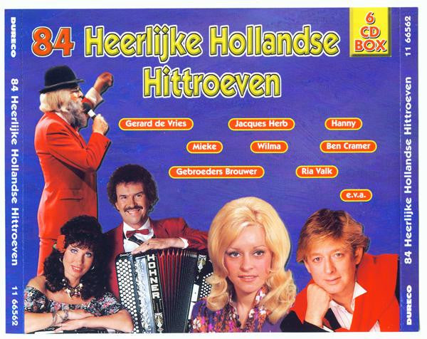 Various : 84 Heerlijke Hollandse Hittroeven (6xCD, Comp)