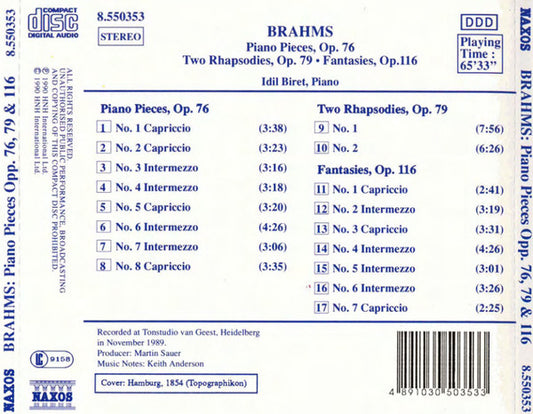 Johannes Brahms, Idil Biret : Piano Pieces Op. 76, Two Rhapsodies Op. 79, Fantasies, Op. 116 (CD)