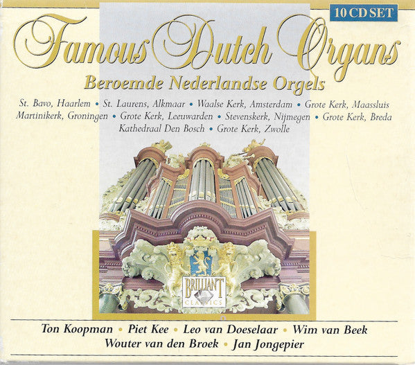 Various - Ton Koopman · Piet Kee · Leo van Doeselaar · Wim van Beek (2) · Wouter van den Broek · Jan Jongepier : Famous Dutch Organs (10xCD + Box, Sli)