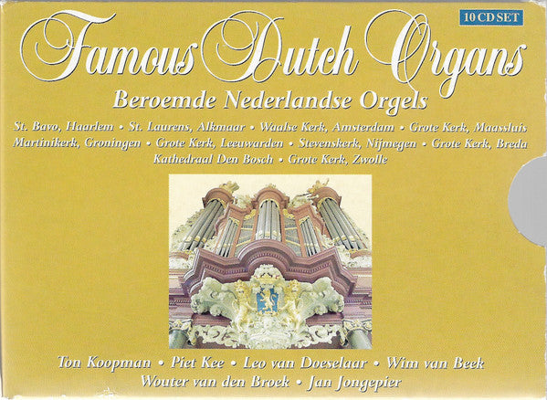 Various - Ton Koopman · Piet Kee · Leo van Doeselaar · Wim van Beek (2) · Wouter van den Broek · Jan Jongepier : Famous Dutch Organs (10xCD + Box, Sli)