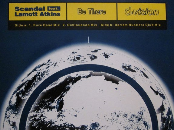 Scandal Feat. Lamott Atkins : Be There (12")