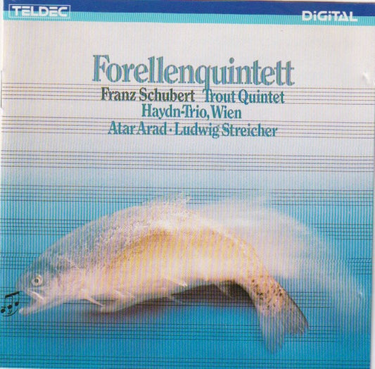 Franz Schubert - Haydn-Trio, Wien, Atar Arad, Ludwig Streicher : Forellenquintett (Trout Quintet) (CD, Album)