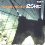 Various : Groove Nation 2 Step (CD, Comp)