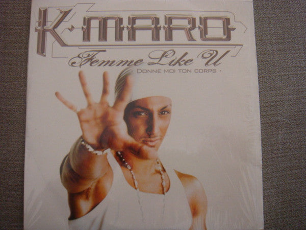 K-maro : Femme Like U (Donne Moi Ton Corps) (CD, Single, Car)
