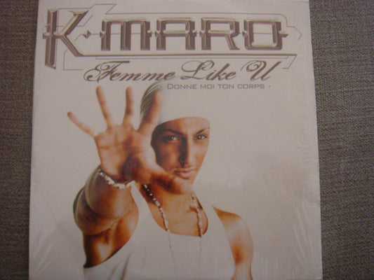 K-maro : Femme Like U (Donne Moi Ton Corps) (CD, Single, Car)
