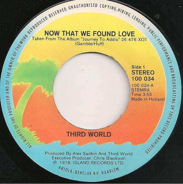 Third World : Now That We Found Love (7", Single)