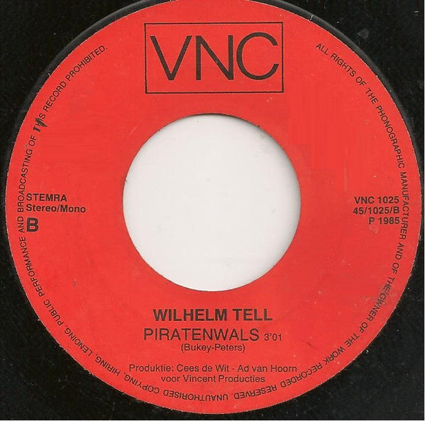 Wilhelm Tell : Heb Je Het Al Gehoord (7", Single)
