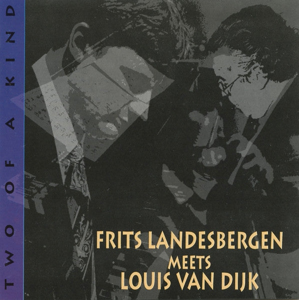 Frits Landesbergen, Louis van Dijk : Frits Landesbergen Meets Louis Van Dijk (CD, Album)