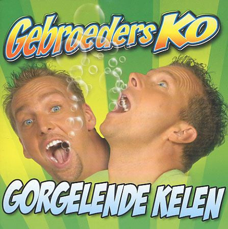 Gebroeders Ko : Gorgelende Kelen (CD, Album)