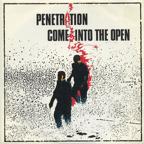 Penetration (2) : Come Into The Open (7", Single)