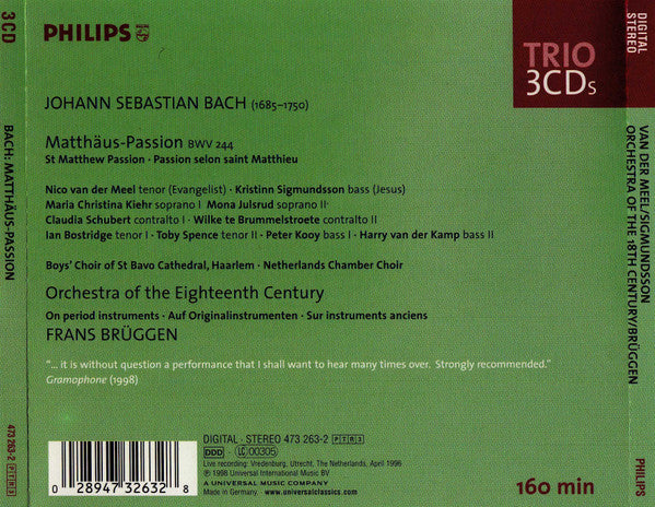 Johann Sebastian Bach - Orchestra Of The 18th Century, Frans Brüggen, Nico Van Der Meel, Kristinn Sigmundsson : Matthäus-Passion (3xCD, RE)