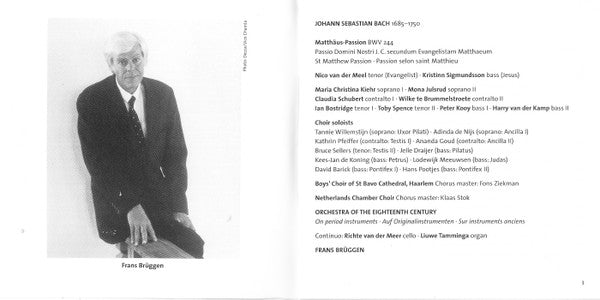 Johann Sebastian Bach - Orchestra Of The 18th Century, Frans Brüggen, Nico Van Der Meel, Kristinn Sigmundsson : Matthäus-Passion (3xCD, RE)