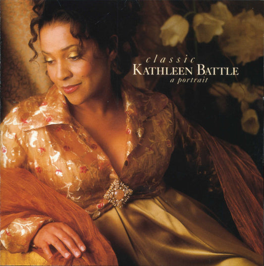 Kathleen Battle : Classic Kathleen Battle: A Portrait (CD, Comp)