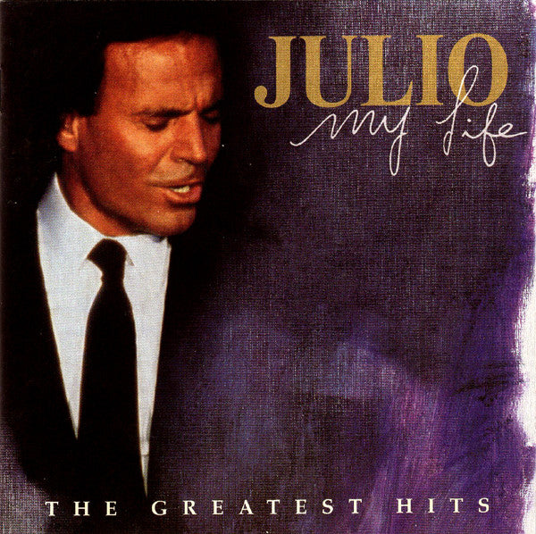 Julio Iglesias : My Life (The Greatest Hits) (2xCD, Comp)