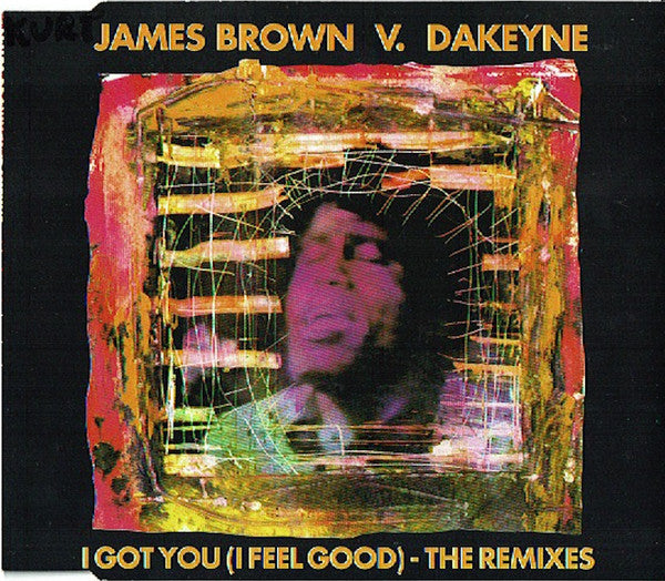 James Brown vs. Dakeyne : I Got You (I Feel Good) - The Remixes (CD, Single, RE)