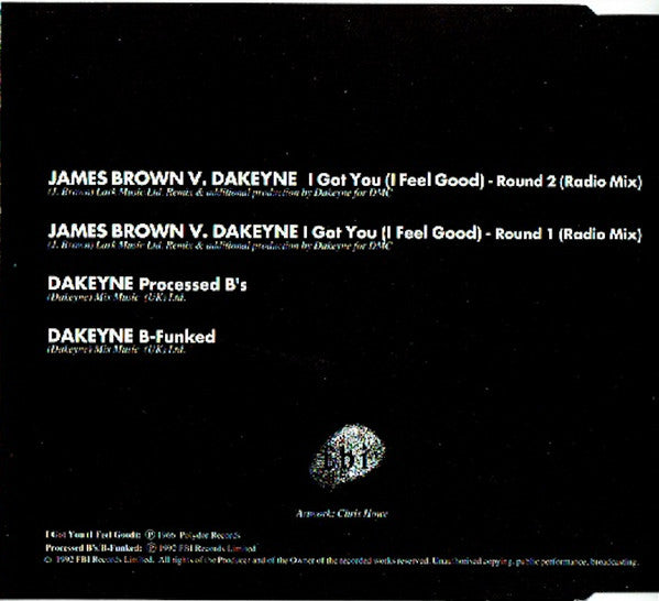 James Brown vs. Dakeyne : I Got You (I Feel Good) - The Remixes (CD, Single, RE)