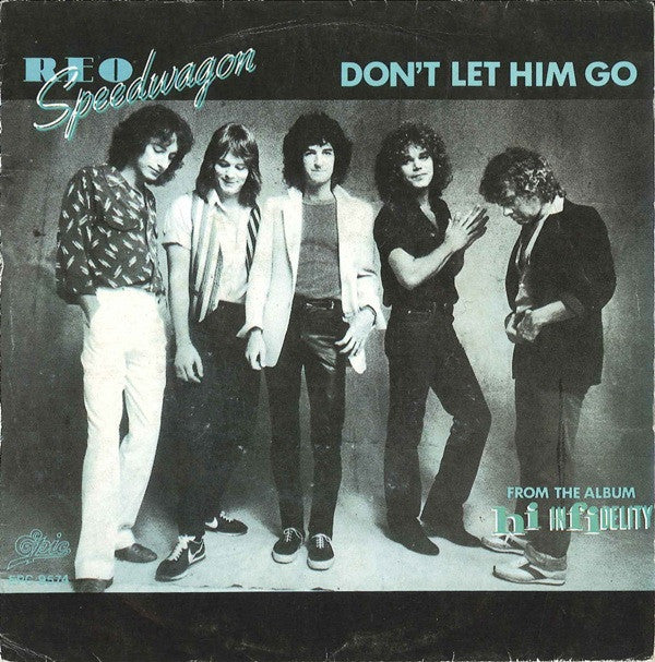 REO Speedwagon : Don't Let Him Go (7", Single)