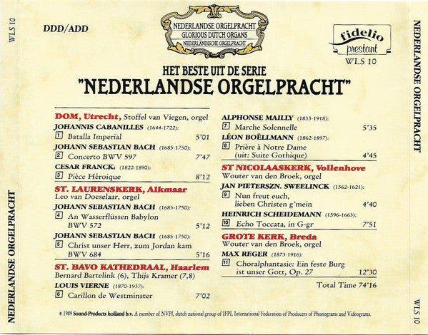 Various : Nederlandse Orgelpracht = Glorious Dutch Organs = Niederländische Orgelpracht (Het Beste Uit De Serie Nederlandse Orgelpracht) (CD, Comp)