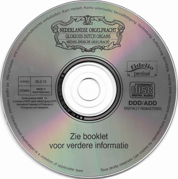 Various : Nederlandse Orgelpracht = Glorious Dutch Organs = Niederländische Orgelpracht (Het Beste Uit De Serie Nederlandse Orgelpracht) (CD, Comp)