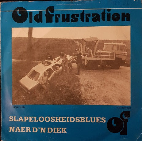 Old Frustration : Slapeloosheidsblues (7", Single)