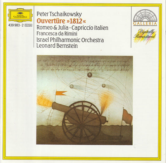 Leonard Bernstein, Israel Philharmonic Orchestra, Pyotr Ilyich Tchaikovsky : Ouverture 1812 - Romeo & Julia - Capriccio Italien - Franscesca a Rimini (CD, Comp, RM)