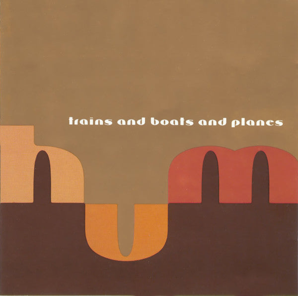 Trains And Boats And Planes : Hum (CD, MiniAlbum)