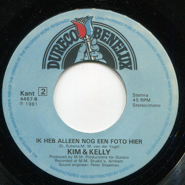 Kim & Kelly : Waarom Heb Jij ... (7", Single)