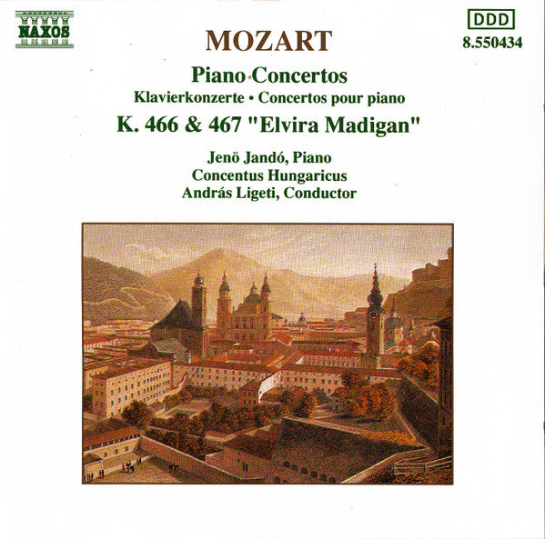 Wolfgang Amadeus Mozart – Jenö Jandó, Concentus Hungaricus, András Ligeti : Piano Concertos • Klavierkonzerte • Concertos Pour Piano K. 466 & 467 "Elvira Madigan" (CD, Album)